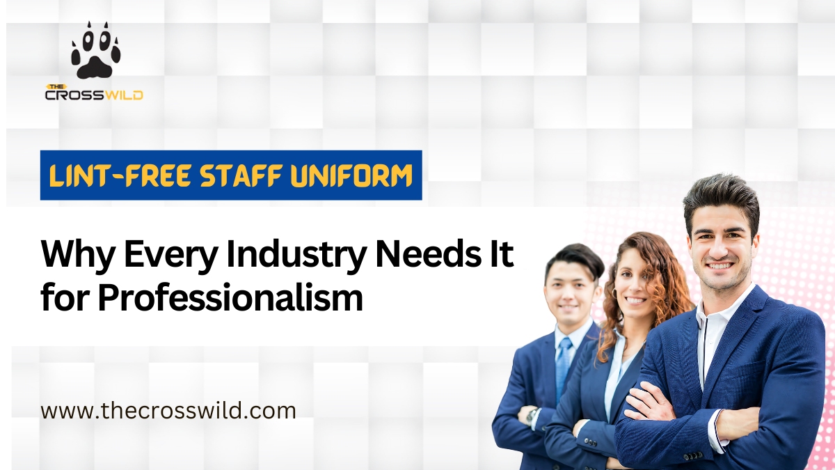 Lint-free Staff Uniform: Why Every Industry Needs It For Professionalism Lint-free Staff Uniform: Why Every Industry Needs It For Professionalism