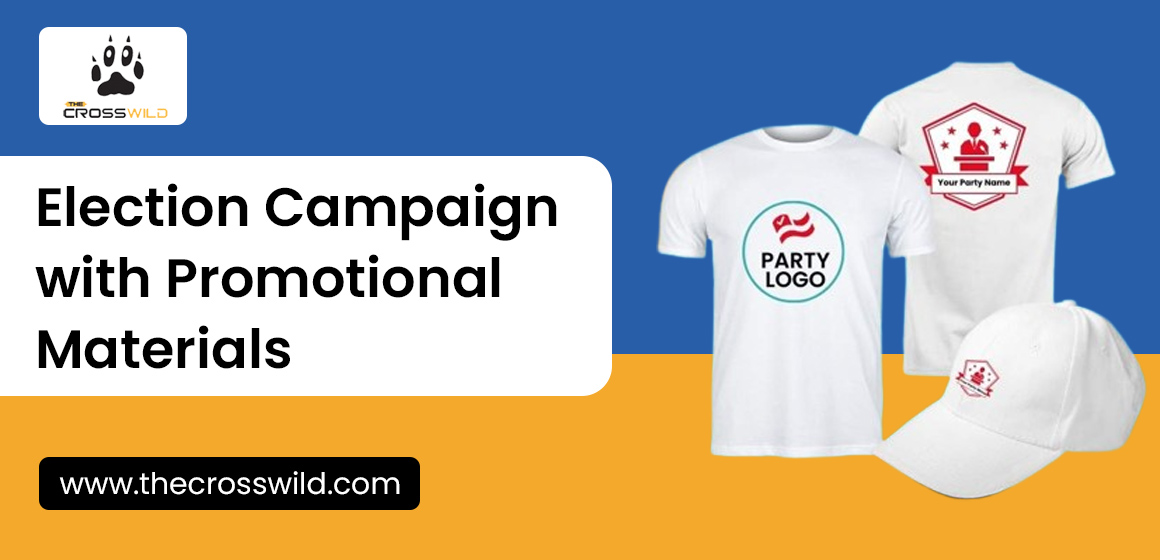 Empower Your Election Campaign With Promotional Materials
