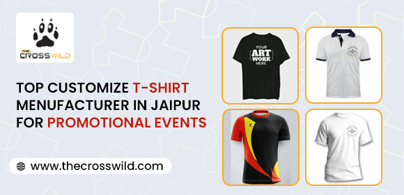 Top Customize T-shirt Manufacturer In Jaipur For Promotional Events Top Customize T-shirt Manufacturer In Jaipur For Promotional Events